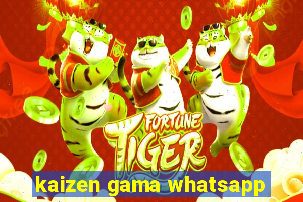 kaizen gama whatsapp